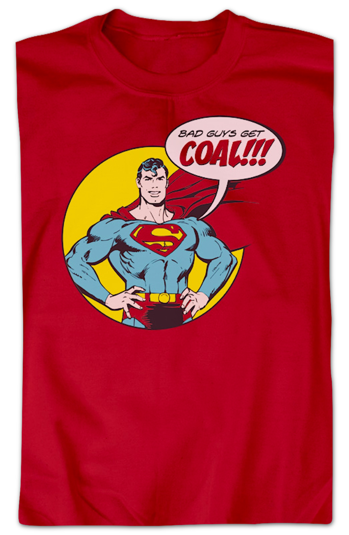 Bad Guys Get Coal Superman Sweatshirt