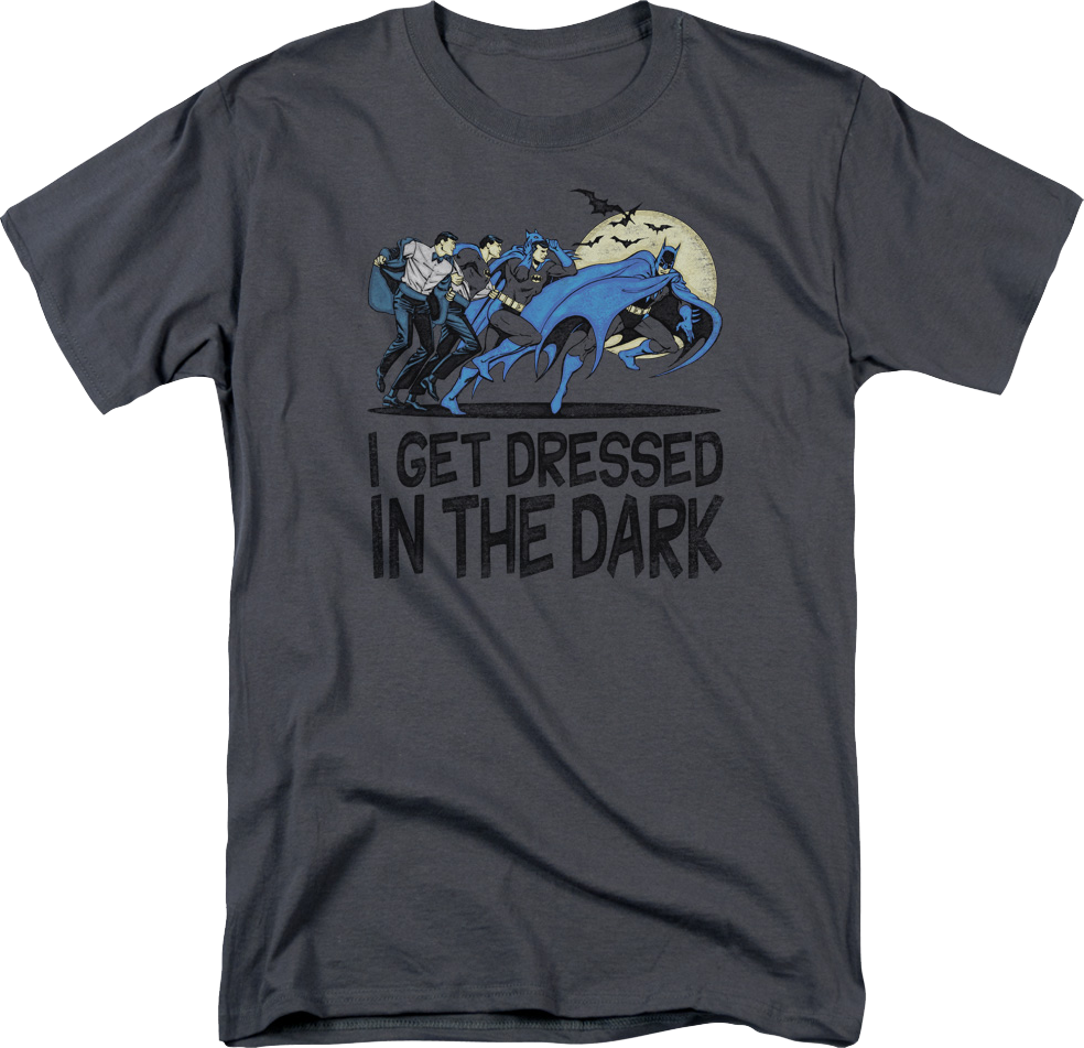 Batman I Get Dressed In The Dark DC Comics T-Shirt