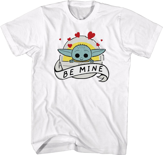 Be Mine Mandalorian Star Wars Shirt T-Shirt