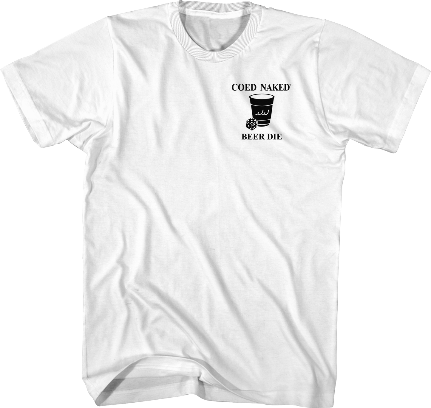 Beer Die Coed Naked T-Shirt