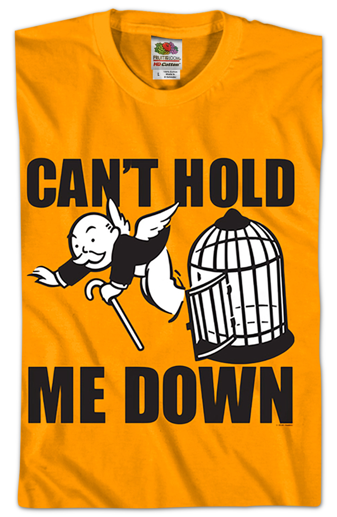 Can't Hold Me Down Monopoly T-Shirt