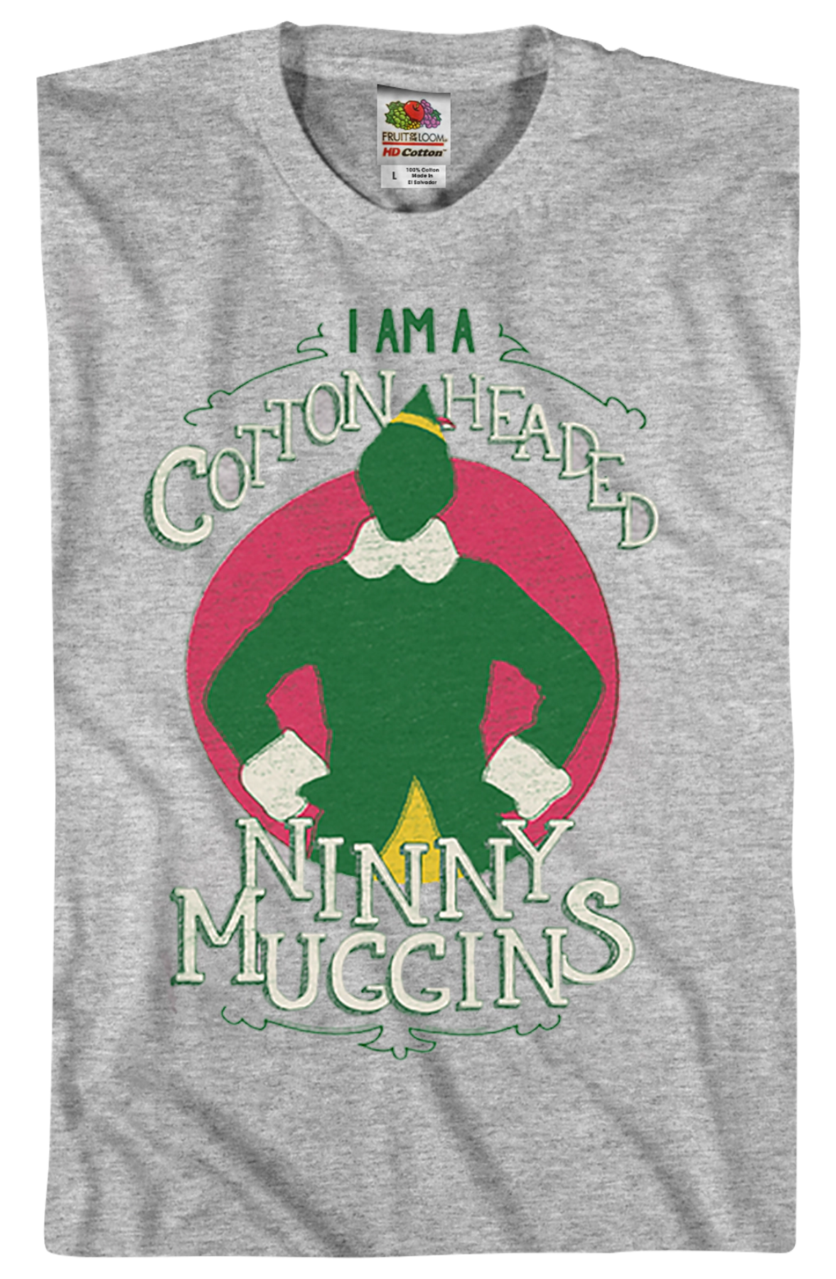 Cotton Headed Ninny Muggins Elf T-Shirt
