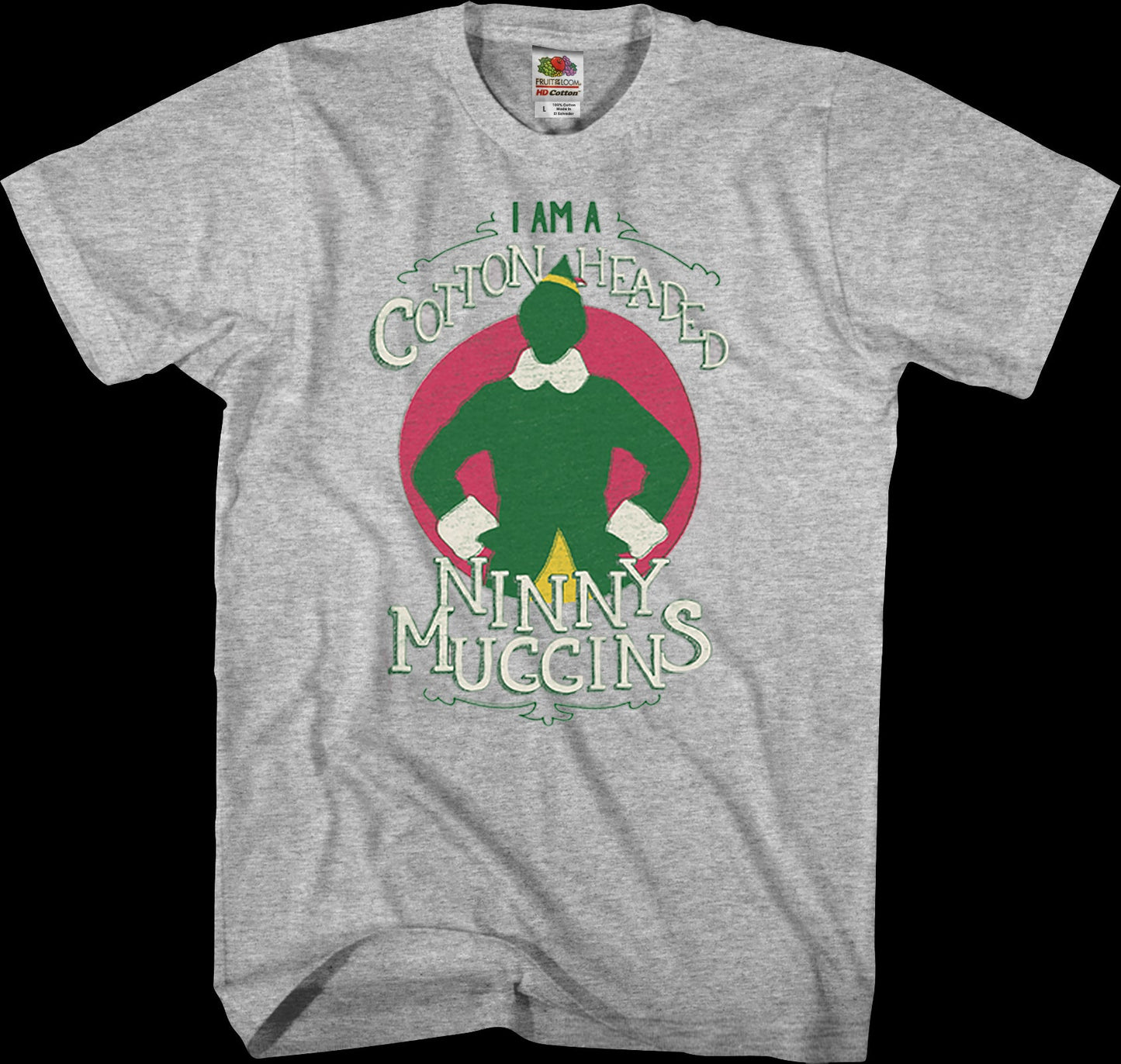 Cotton Headed Ninny Muggins Elf T-Shirt