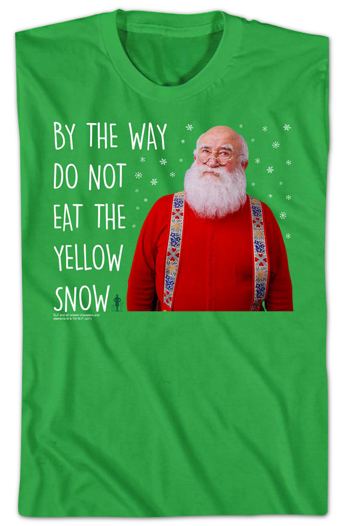 Do Not Eat The Yellow Snow Elf T-Shirt