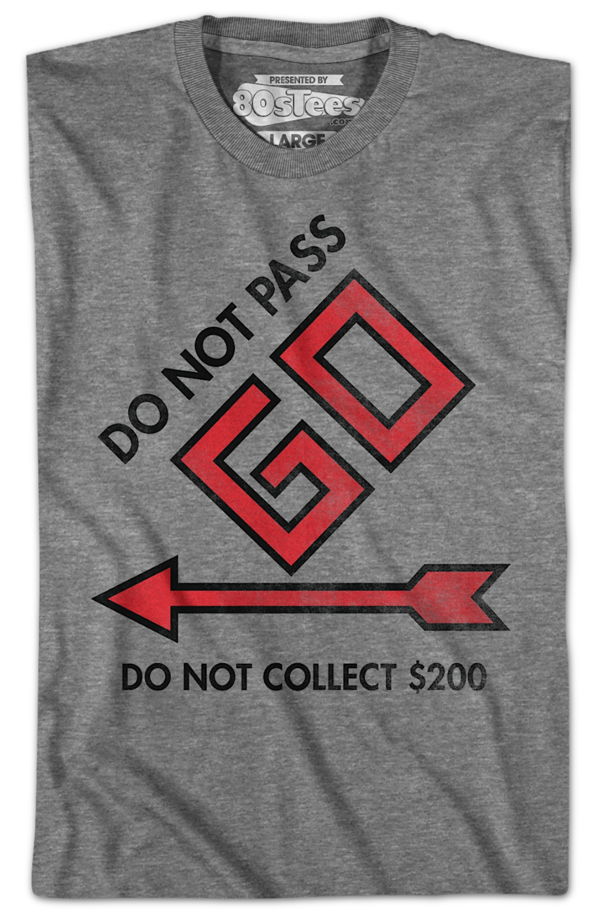Do Not Pass Go Monopoly T-Shirt