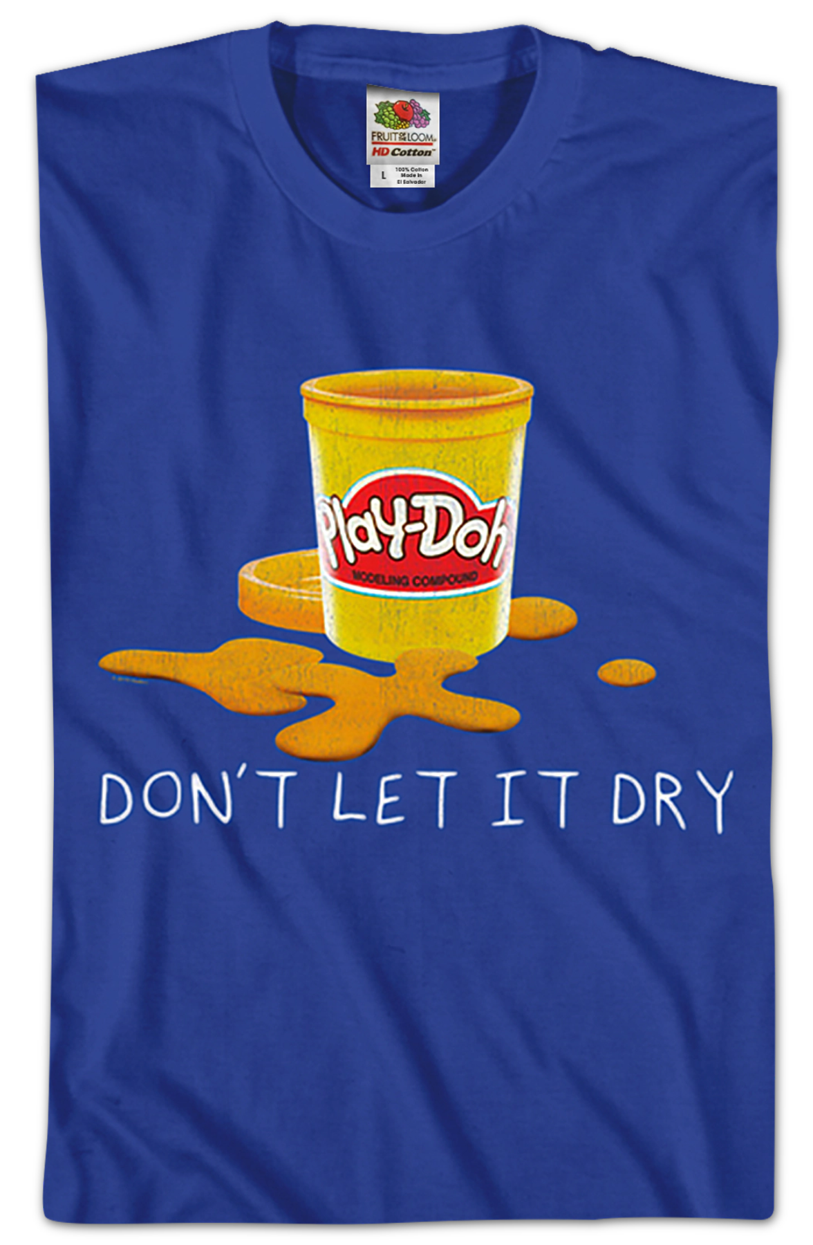 Don't Let It Dry Play-Doh T-Shirt