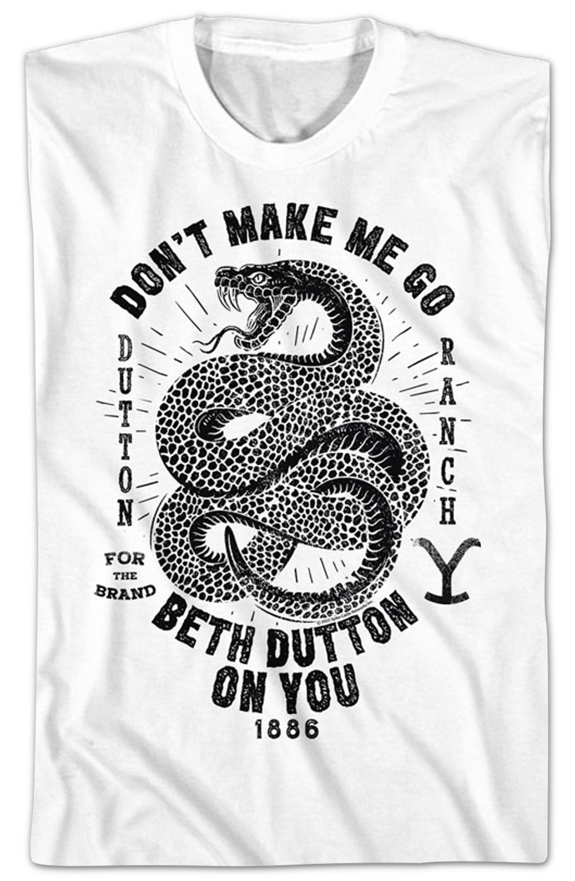 Don't Make Me Go Beth Dutton On You Yellowstone T-Shirt