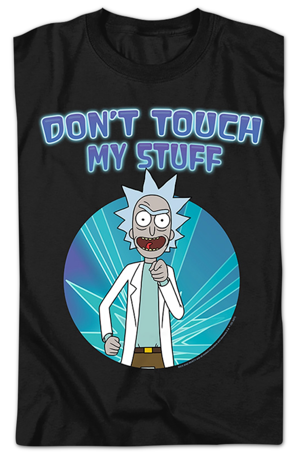 Don't Touch My Stuff Rick And Morty T-Shirt