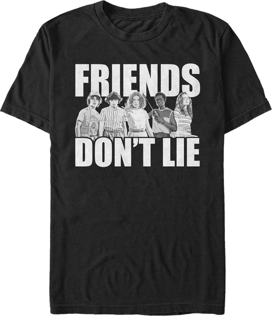 Friends Don't Lie Stranger Things T-Shirt