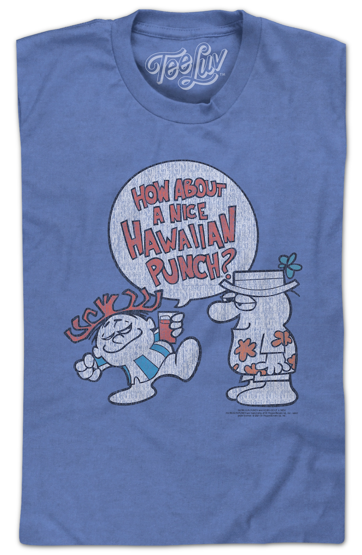 How About A Nice Hawaiian Punch T-Shirt