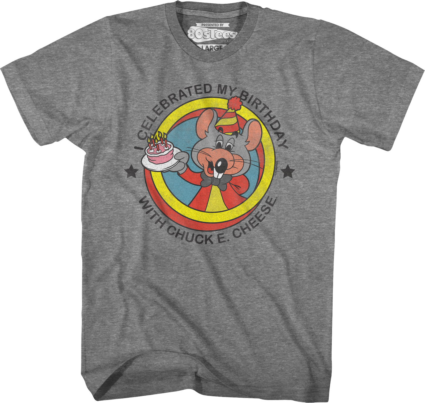 I Celebrated My Birthday With Chuck E. Cheese T-Shirt