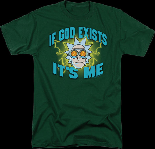 If God Exists It's Me Rick And Morty T-Shirt