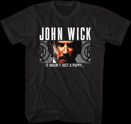 It Wasn't Just A Puppy John Wick T-Shirt