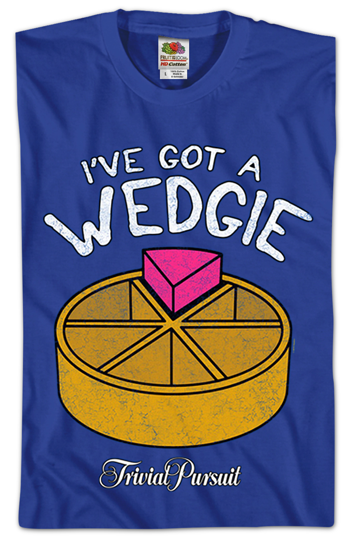 I've Got A Wedgie Trivial Pursuit T-Shirt