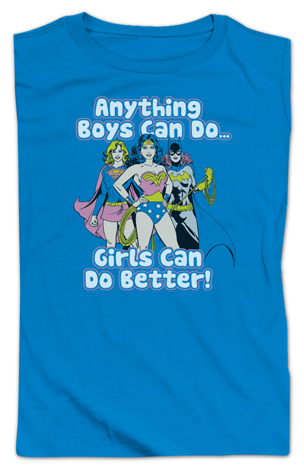 Ladies DC Comics Girls Can Do Better Shirt