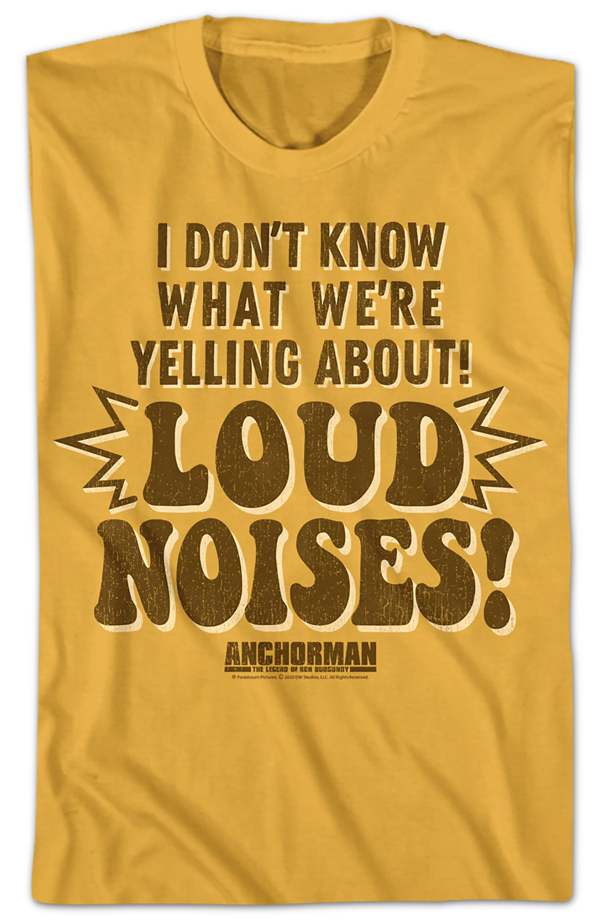 Loud Noises Anchorman T-Shirt