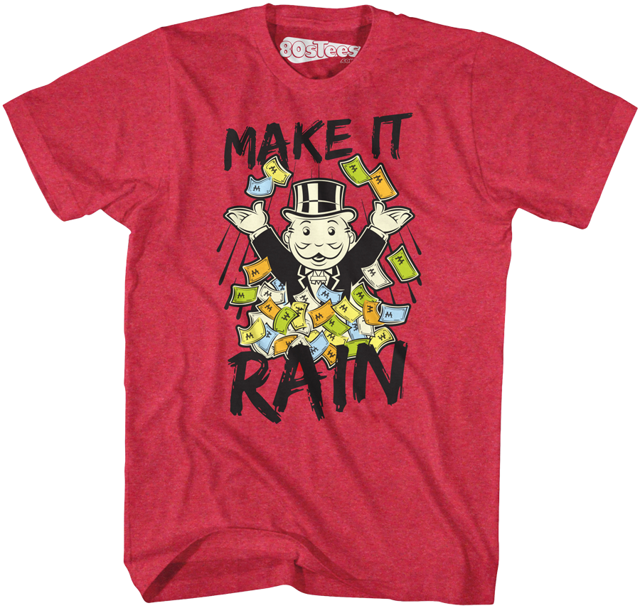 Make It Rain Monopoly Shirt