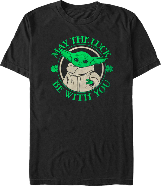 May The Luck Be With You Star Wars T-Shirt