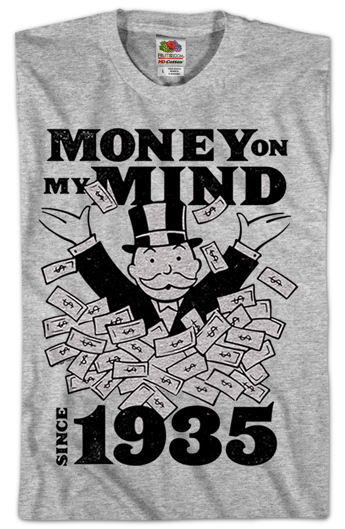 Money On My Mind Since 1935 Monopoly T-Shirt