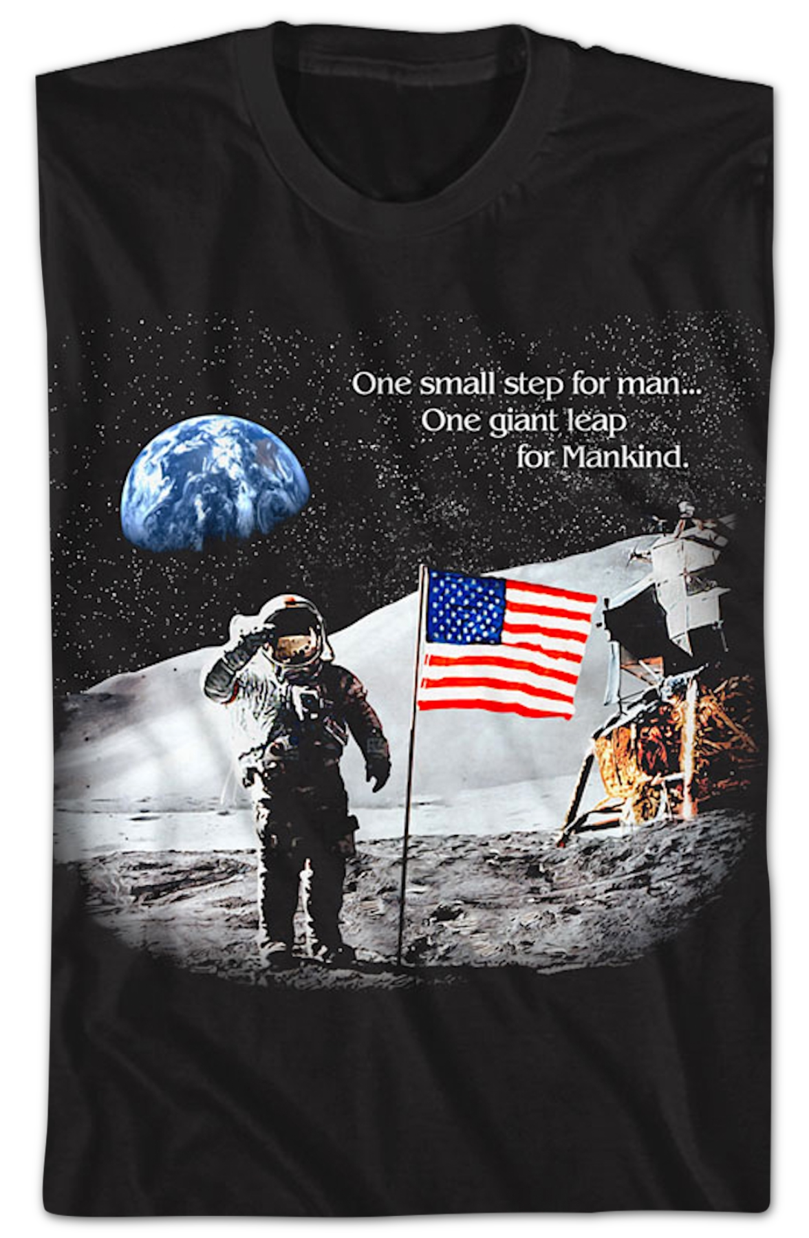 One Small Step For Man One Giant Leap For Mankind NASA T-Shirt