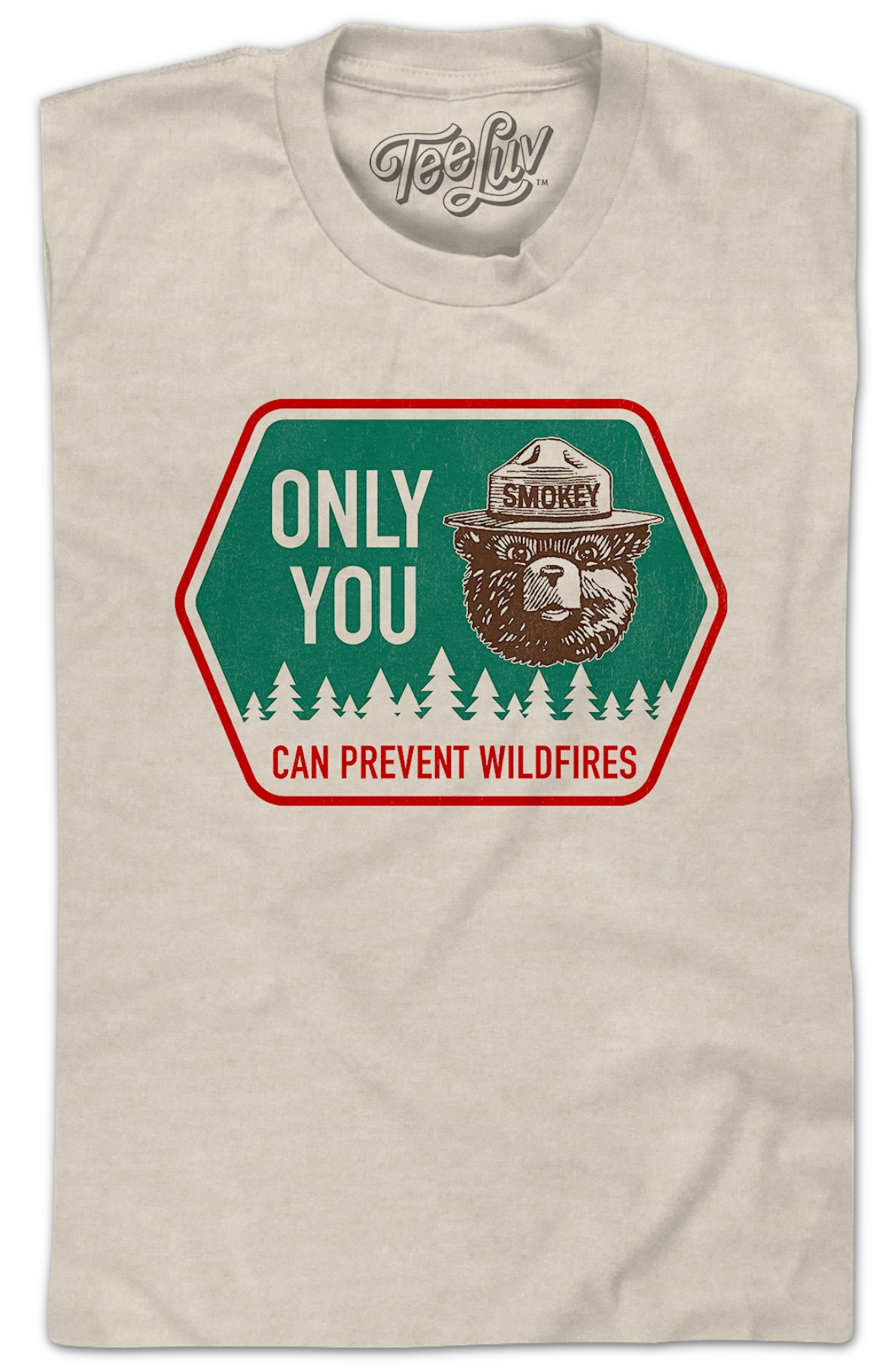 Only You Can Prevent Wildfires Smokey Bear T-Shirt