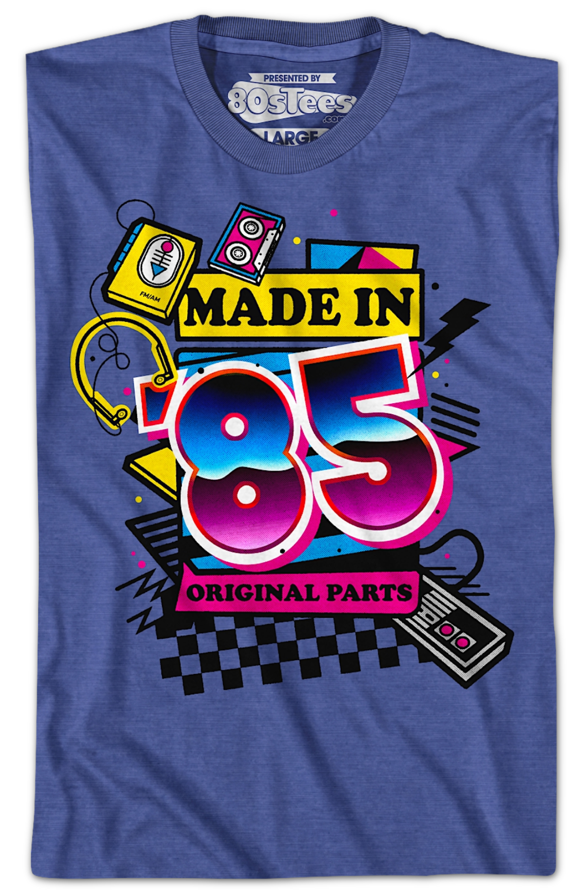 Original Parts Made In '85 T-Shirt