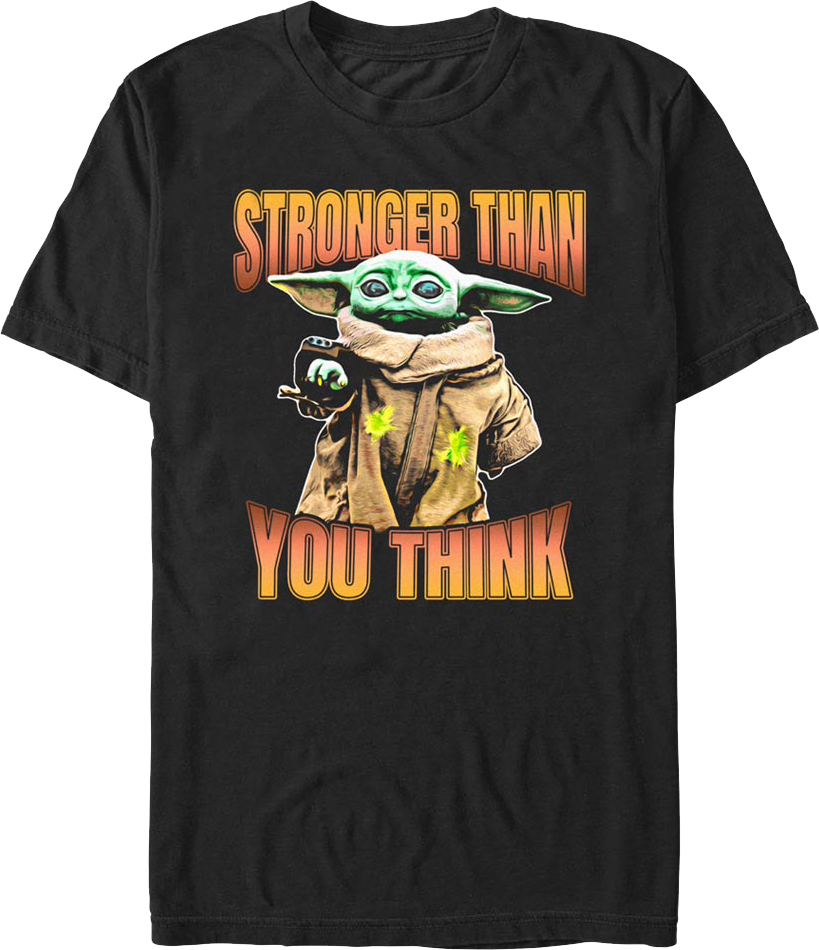 Stronger Than You Think The Mandalorian Star Wars T-Shirt