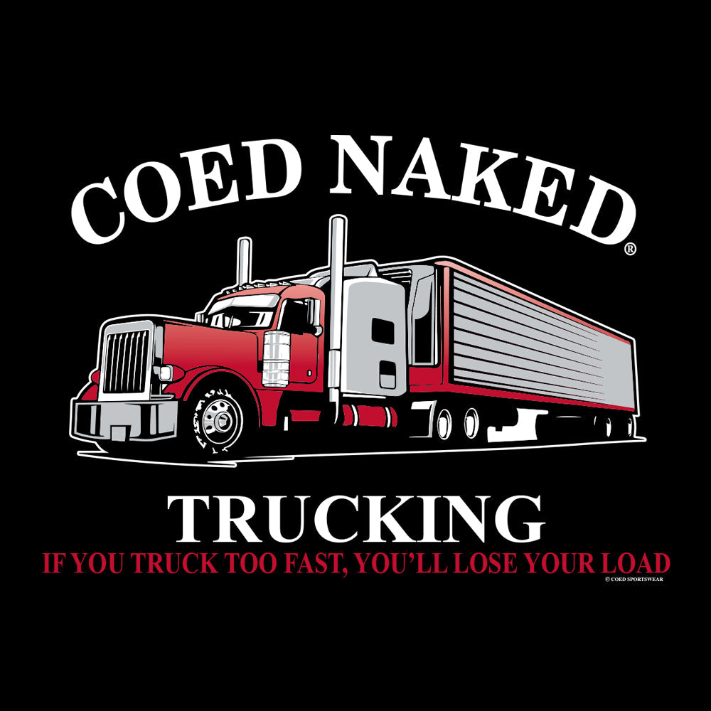 Trucking Coed Naked T-Shirt
