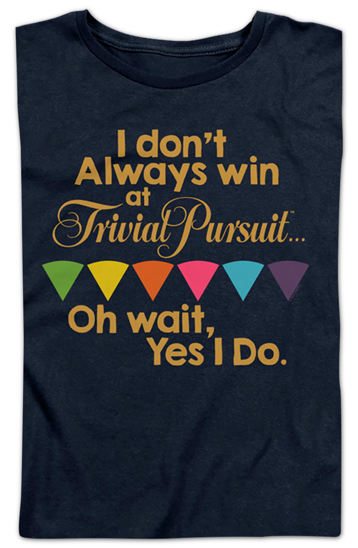 Womens Always Win Trivial Pursuit Shirt
