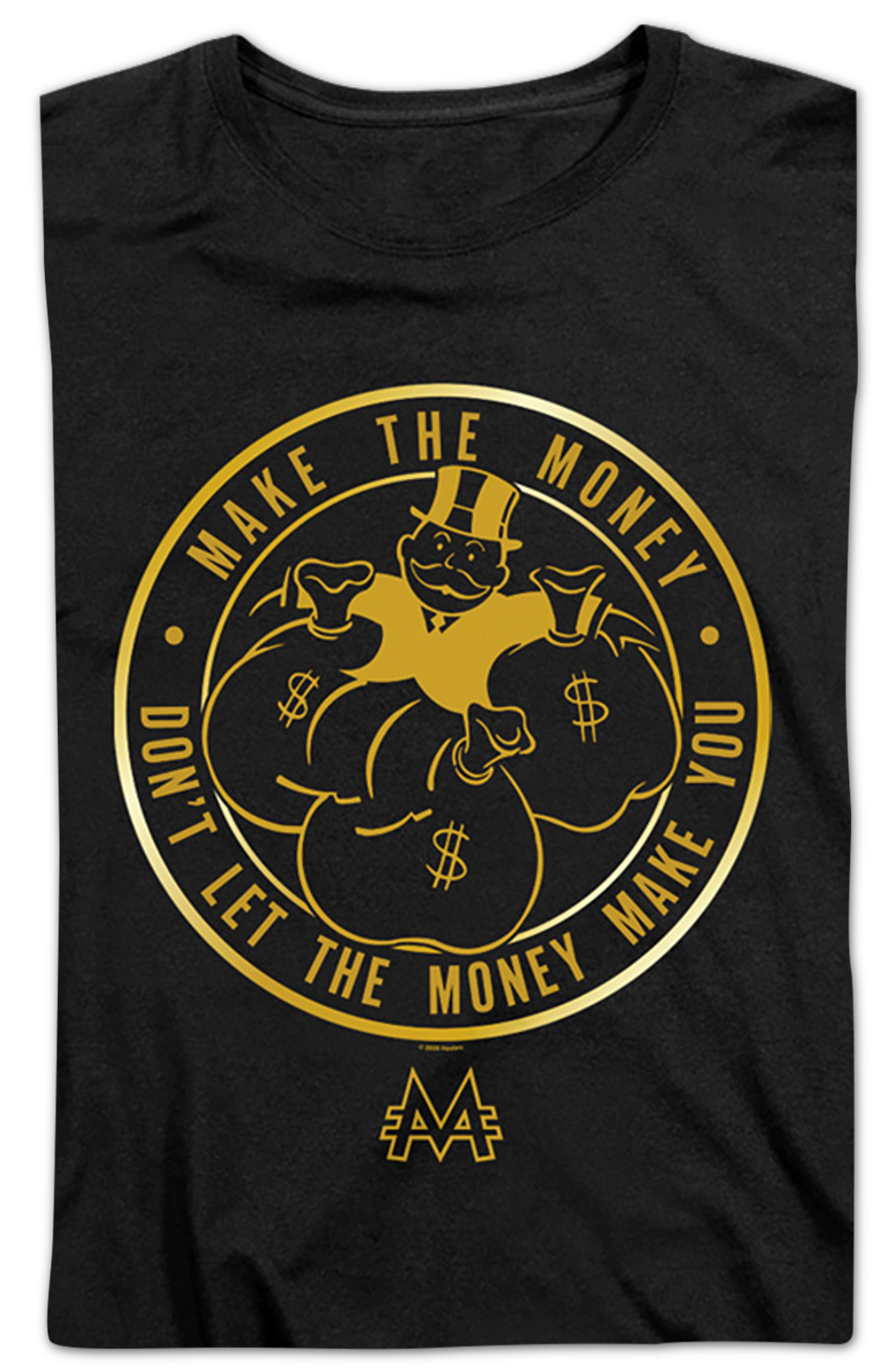 Womens Don't Let The Money Make You Monopoly Shirt