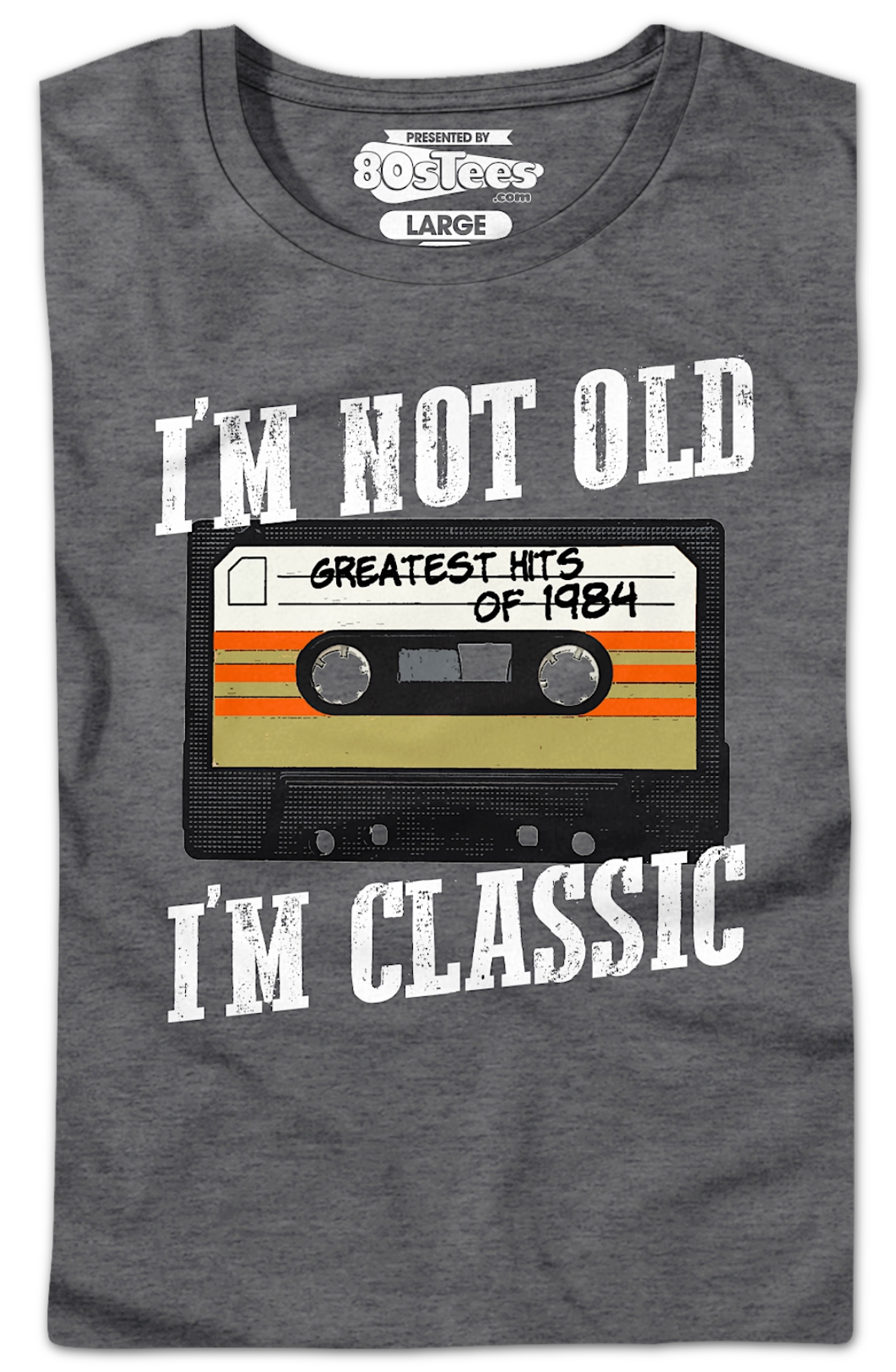 Womens I'm Not Old I'm Classic Greatest Hits Of 1984 Shirt