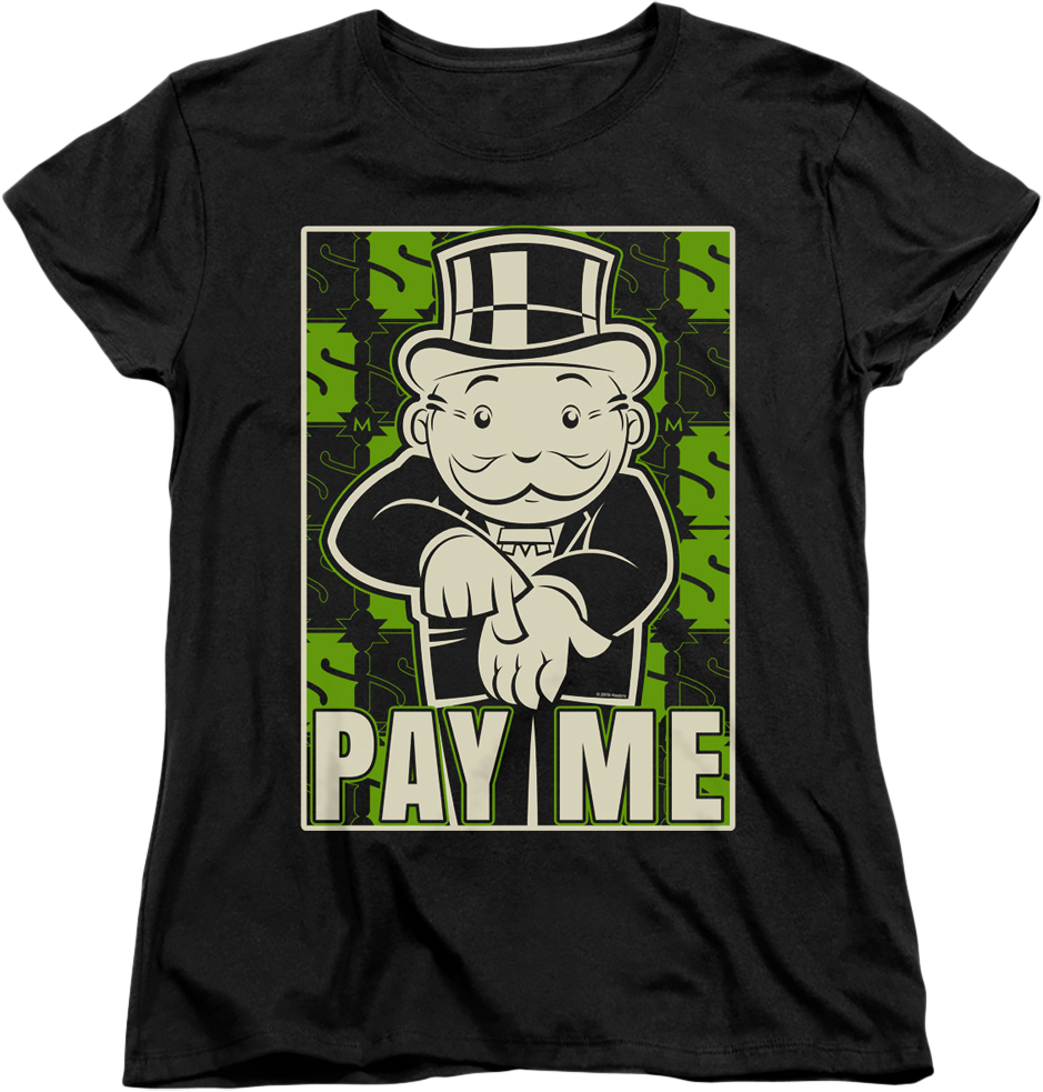 Womens Pay Me Monopoly Shirt