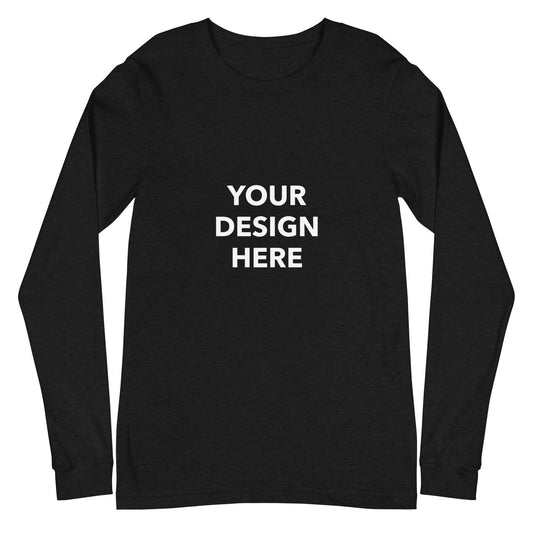 Custom Long Sleeve Shirt, Customized Text Shirt, Personalized T-Shirt, Custom Unisex Shirt, Custom Logo Tee, Print With Your Design Or Logo
