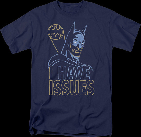 Batman I Have Issues DC Comics T-Shirt