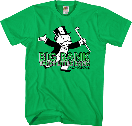 Big Bank Takes Little Bank Monopoly T-Shirt