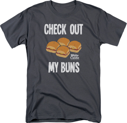 Check Out My Buns White Castle T-Shirt