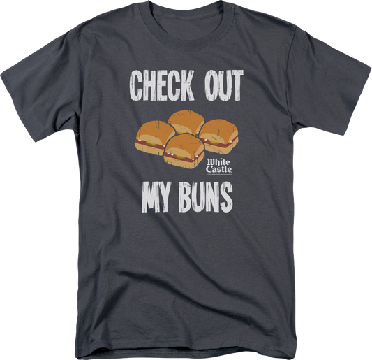 Check Out My Buns White Castle T-Shirt