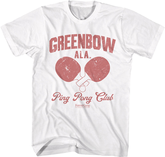 Greenbow Ping Pong Club Forrest Gump T-Shirt