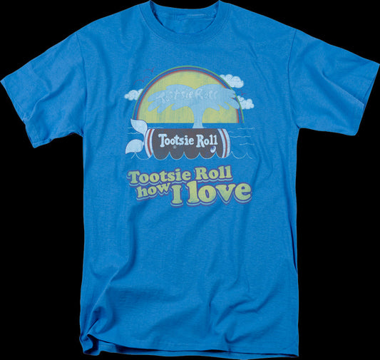 How I Love Tootsie Roll T-Shirt