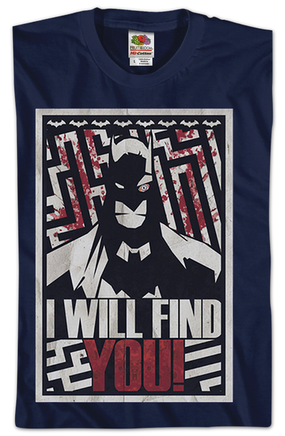 I Will Find You Batman T-Shirt