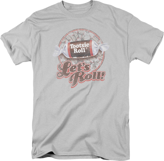 Let's Roll Tootsie Roll T-Shirt