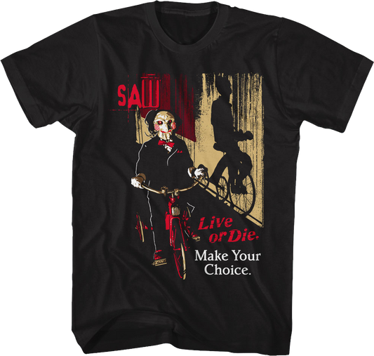 Make Your Choice Saw T-Shirt