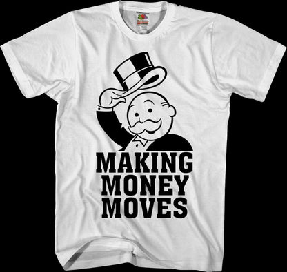 Making Money Moves Monopoly T-Shirt