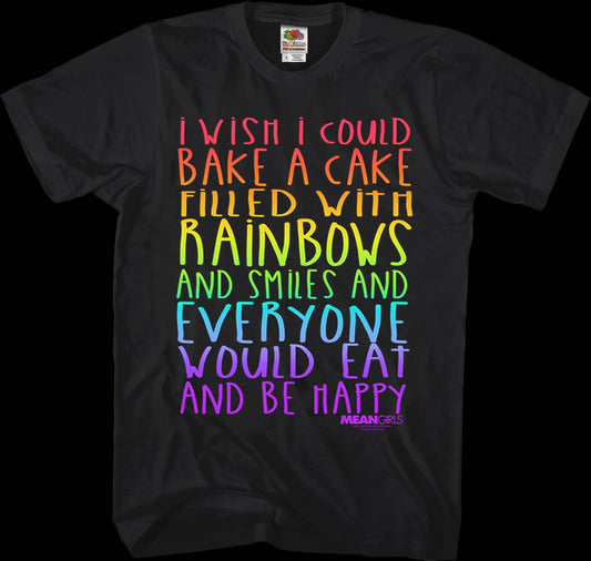 Mean Girls Cake Filled With Rainbows T-Shirt