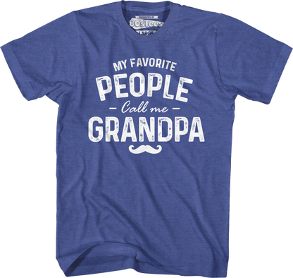 My Favorite People Call Me Grandpa T-Shirt