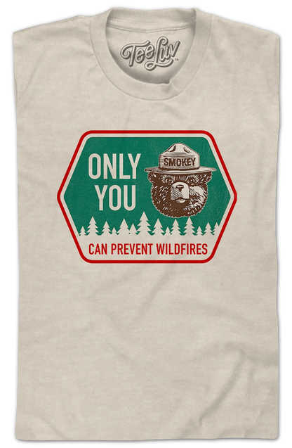 Only You Can Prevent Wildfires Smokey Bear T-Shirt