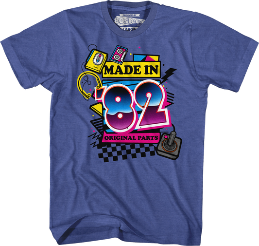 Original Parts Made In '82 T-Shirt