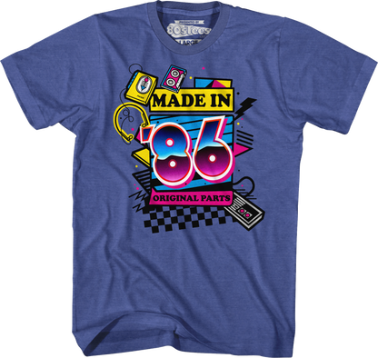 Original Parts Made In '86 T-Shirt
