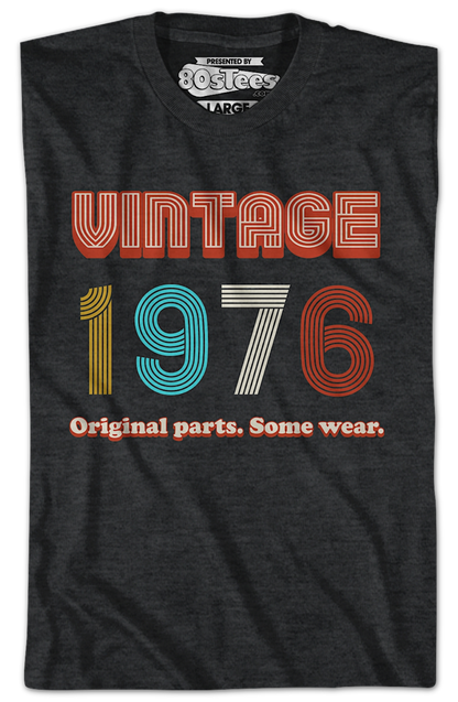 Original Parts Some Wear Vintage 1976 T-Shirt