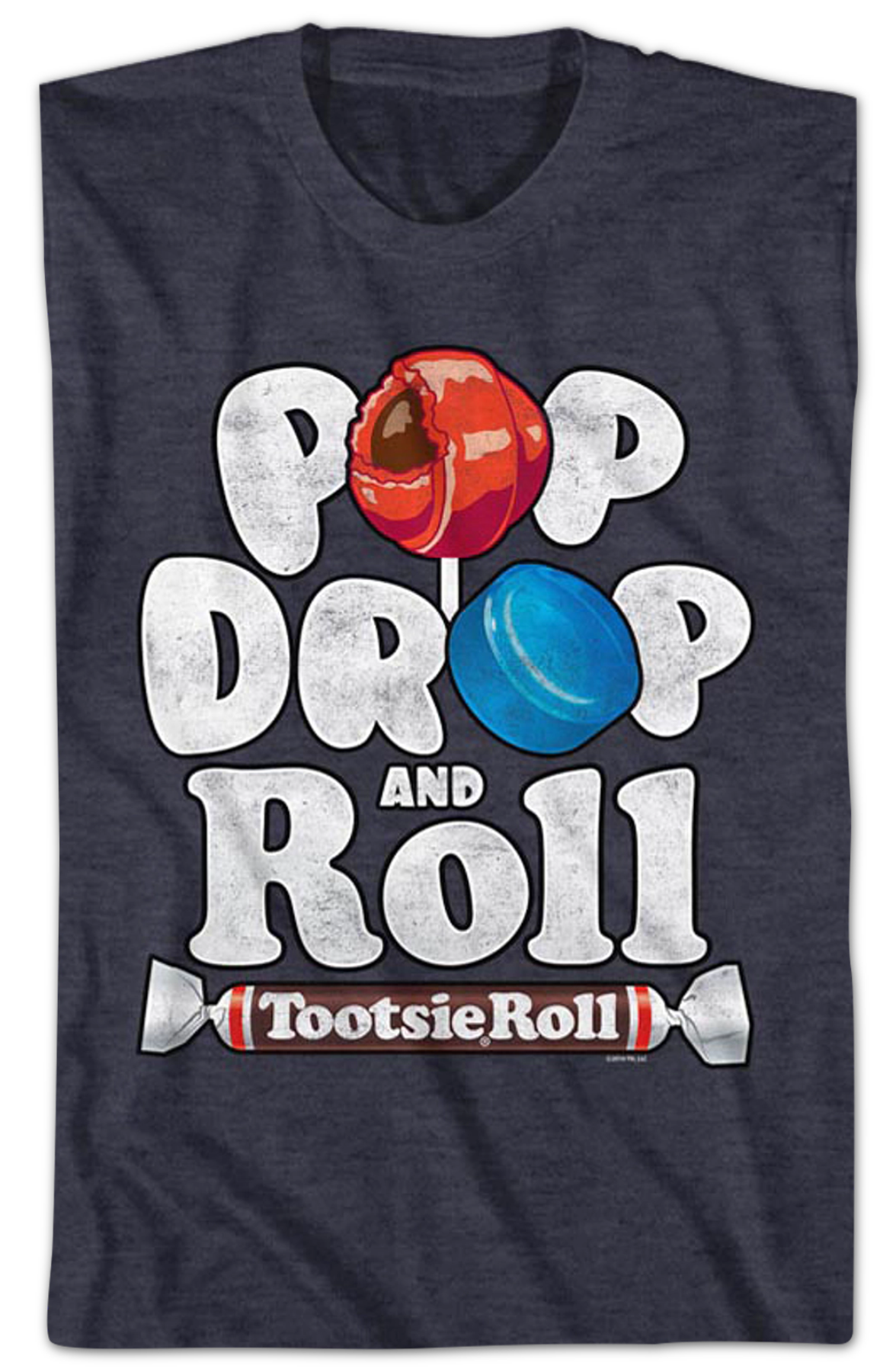 Pop Drop And Roll Tootsie Pop T-Shirt